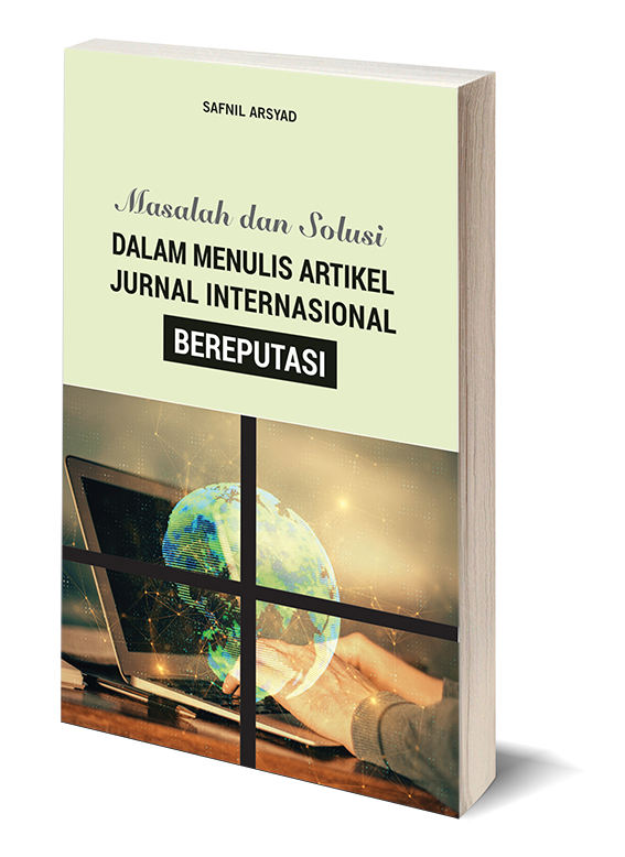 Masalah dan solusi dalam menulis artikel jurnal internasional Safnil Masalah dan solusi dalam menulis artikel jurnal internasional Safnil